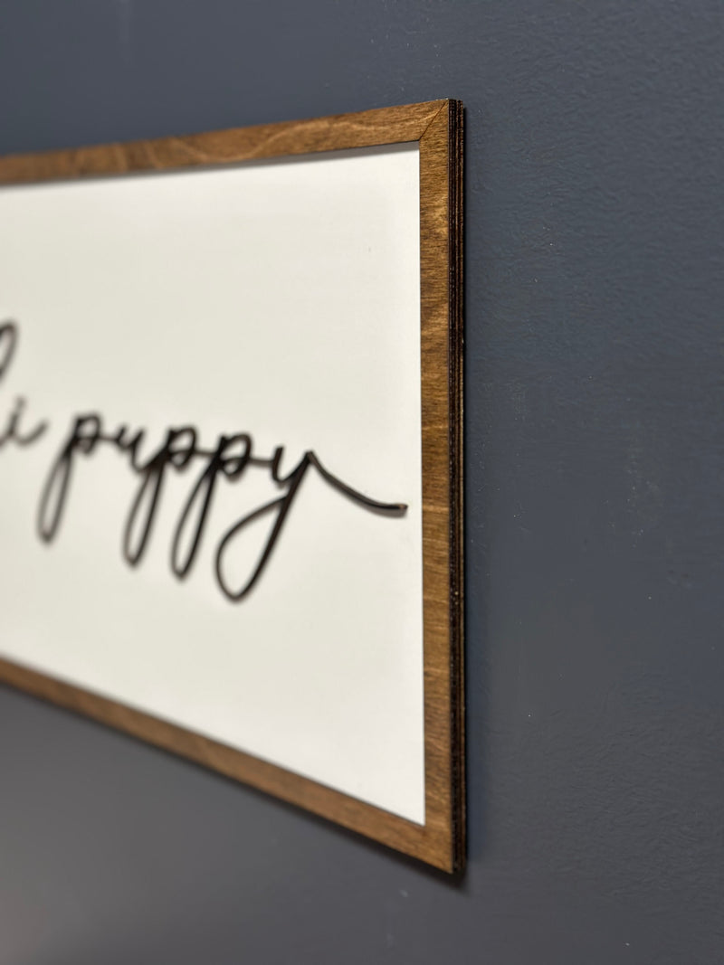 Hi puppy wall sign