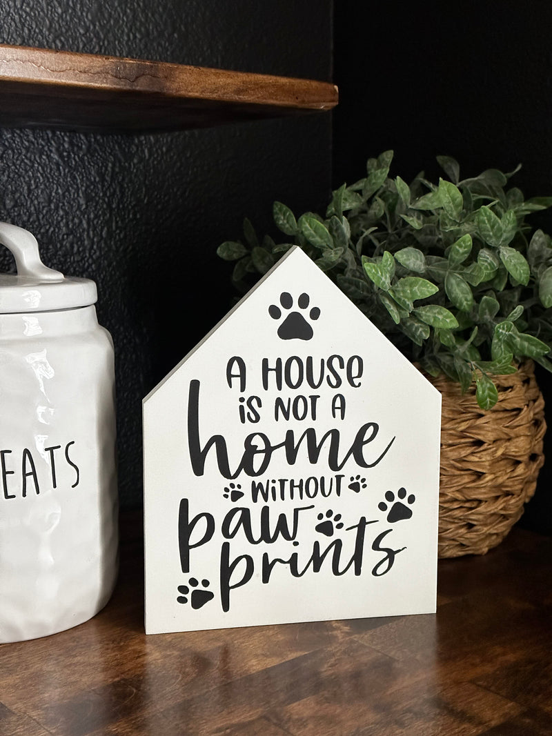 A house is not a home without pawprints