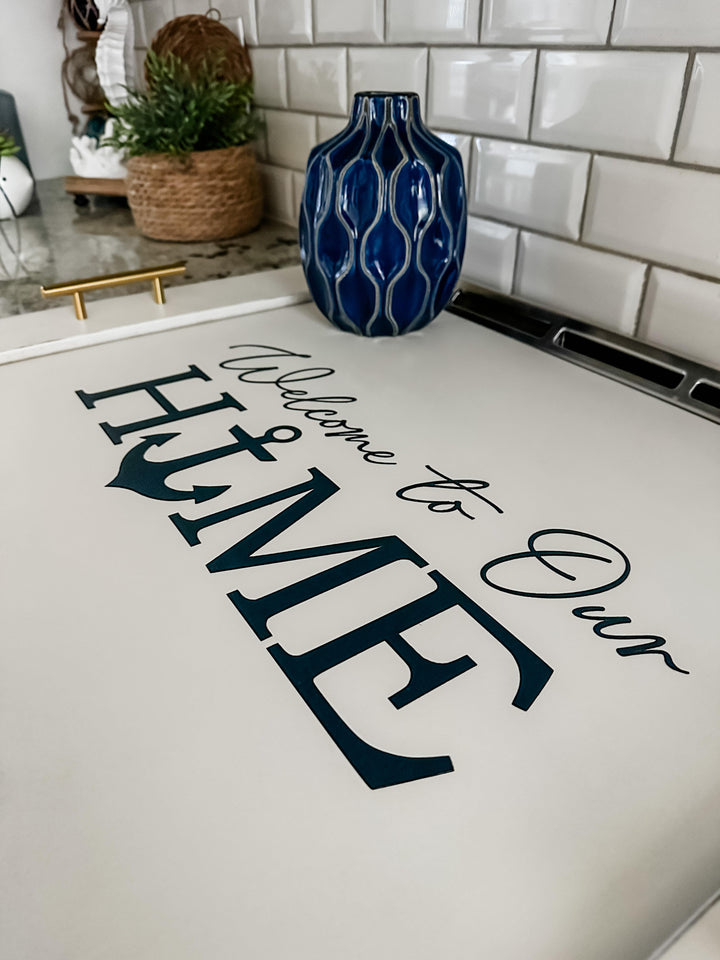 Welcome to our home - lake house anchor ivory distressed stove cover