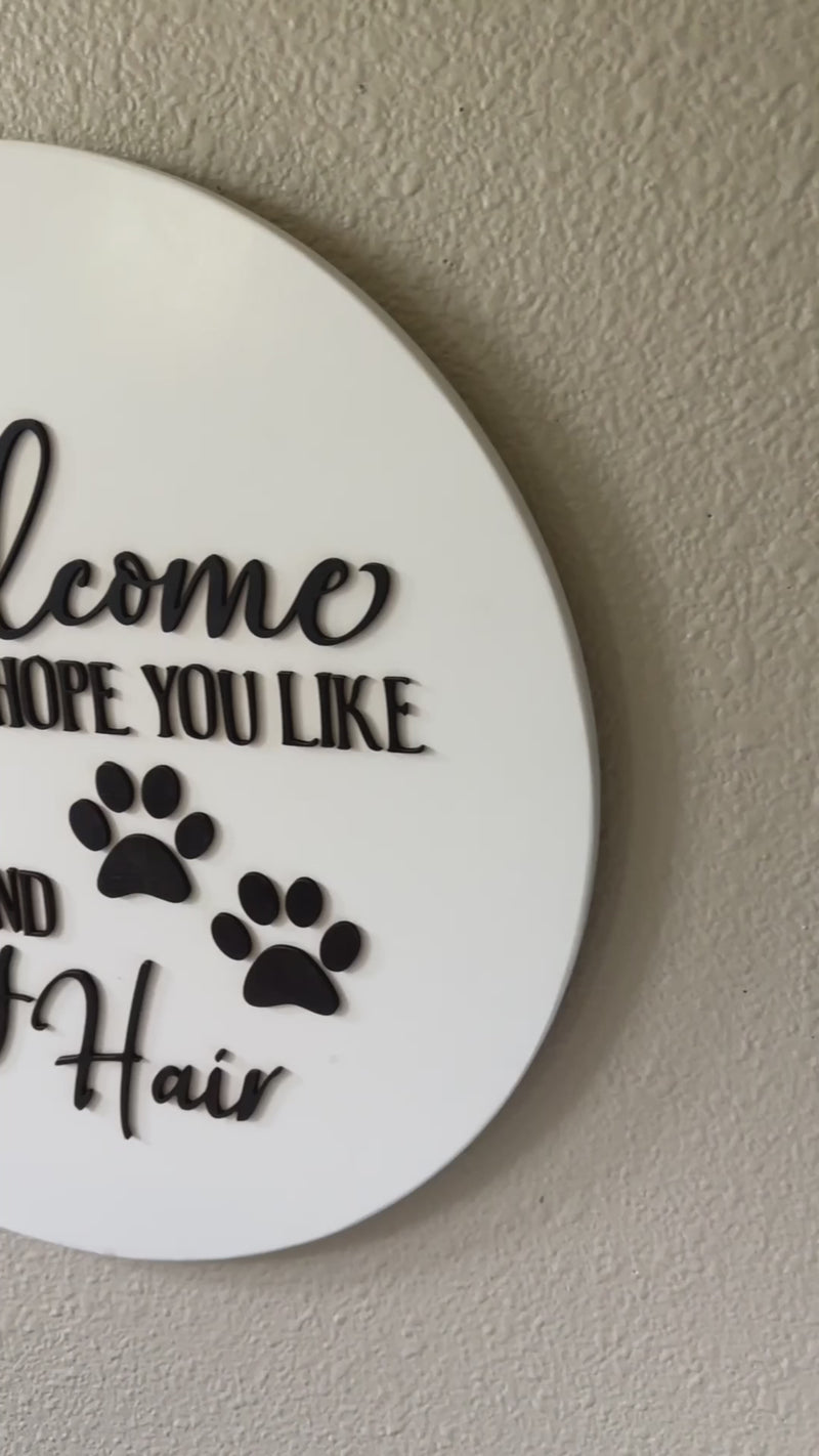 Dog Hair Chaos Sign